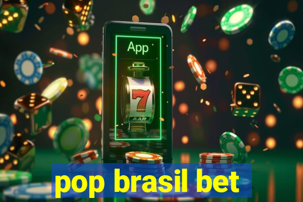 pop brasil bet